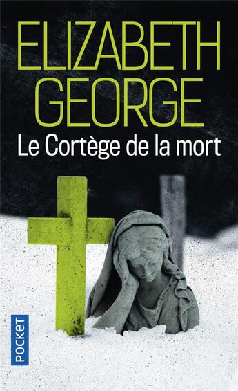 Couverture du livre « Le cortège de la mort » de Elizabeth George aux éditions Pocket