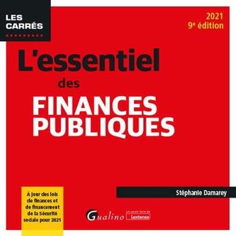 Couverture du livre « L'essentiel des finances publiques (édition 2021) » de Stephanie Damarey aux éditions Gualino