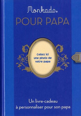 Couverture du livre « Monkado pour papa » de  aux éditions Editions 365