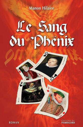 Couverture du livre « Le sang du phénix » de Manon Hilaire aux éditions Pierregord