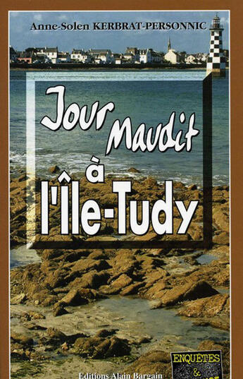 Couverture du livre « Jour maudit a l'ile-tudy » de Kerbrat-Personnic aux éditions Bargain