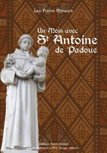 Couverture du livre « Un mois avec Saint Antoine de Padoue » de  aux éditions R.a. Image