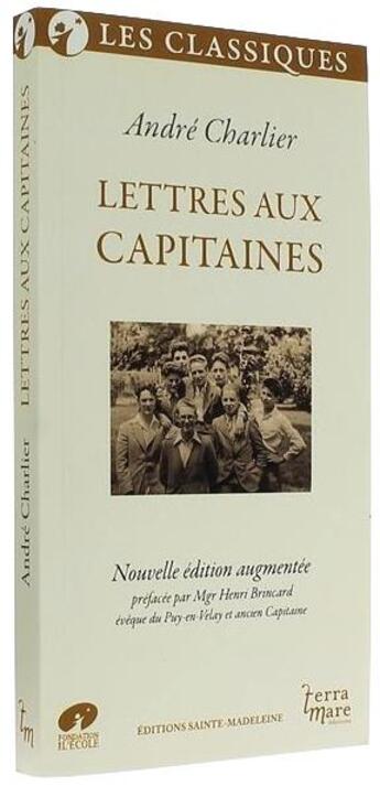 Couverture du livre « Lettres aux capitaines » de Andre Charlier aux éditions Sainte Madeleine