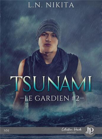 Couverture du livre « Le gardien t.2 ; tsunami » de L.N. Nikita aux éditions Juno Publishing