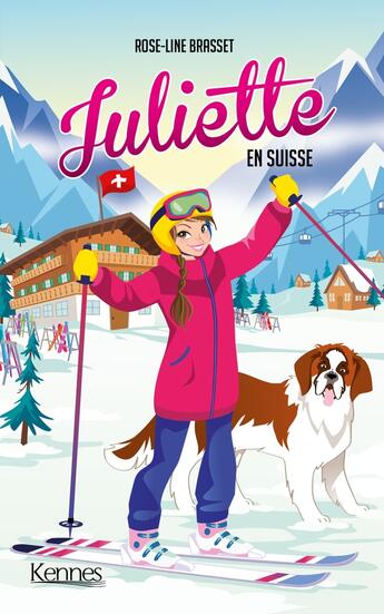 Couverture du livre « Juliette Tome 15 : Juliette en suisse » de Rose-Line Brasset aux éditions Les 3 As