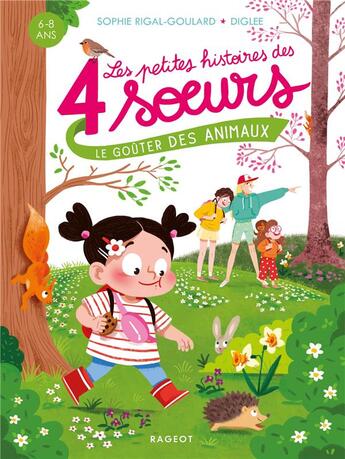 Couverture du livre « Les petites histoires des 4 soeurs Tome 3 : le goûter des animaux » de Diglee et Sophie Rigal-Goulard aux éditions Rageot