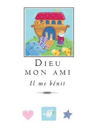 Couverture du livre « Dieu mon ami ; il me bénit » de Sophie Piper et Caroline Williams aux éditions Mediaspaul