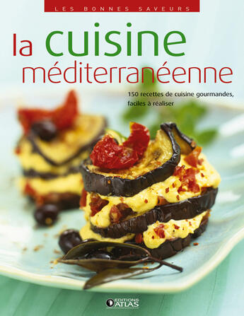 Couverture du livre « La cuisine mediterraneenne » de  aux éditions Atlas