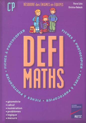 Couverture du livre « Défimaths : CP » de Christian Redouté et Pierre Colin aux éditions Retz