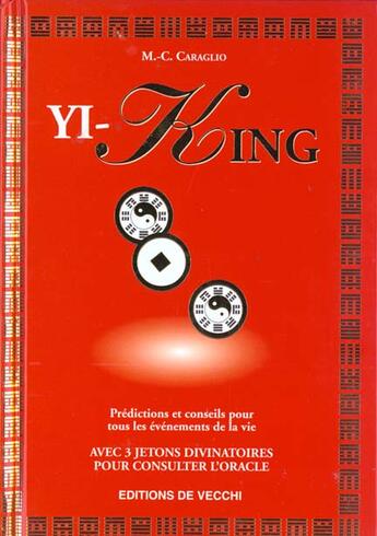 Couverture du livre « Le coffret yi king » de M-C Caraglio aux éditions De Vecchi