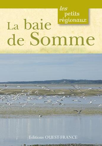 Couverture du livre « La baie de Somme » de Ludivine Fasseu aux éditions Ouest France