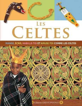 Couverture du livre « Les Celtes » de Joe Fullman aux éditions Ouest France