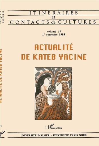 Couverture du livre « Actualite de kateb yacine - vol17 » de  aux éditions L'harmattan