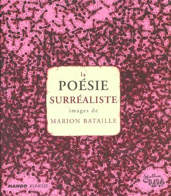 Couverture du livre « La poesie surrealiste » de Marion Bataille aux éditions Mango