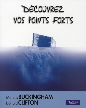 Couverture du livre « Découvrez vos points forts dans la vie et au travail » de Buckingham/Clifton aux éditions Pearson