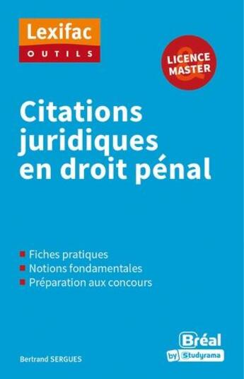 Couverture du livre « Citations juridiques en droit pénal » de Bertrand Sergues aux éditions Breal