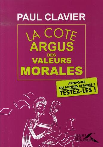 Couverture du livre « La côte argus des valeurs morales ; arnaques ou bonnes affaires, testez-les » de  aux éditions Plon