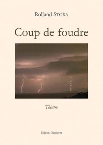 Couverture du livre « Coup De Foudre » de Stora aux éditions Benevent