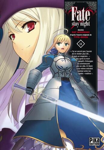 Couverture du livre « Fate stay night Tome 11 » de Dat Nishiwaki et Type-Moon aux éditions Pika