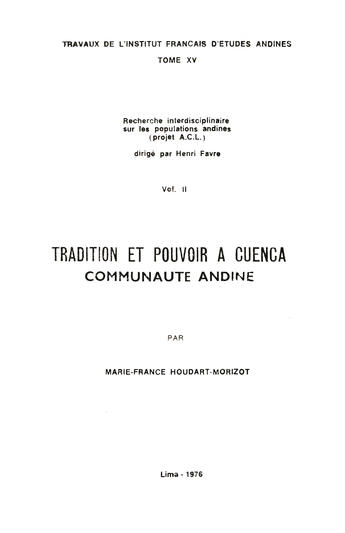 Couverture du livre « Tradition et pouvoir à Cuenca, communauté andine » de Marie-France Houdart-Morizot aux éditions Institut Francais D'etudes Andines