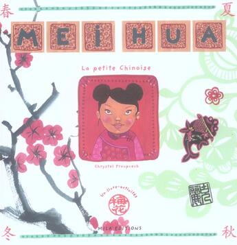 Couverture du livre « Mei Hua ; la petite chinoise » de Chrystel Proupuech aux éditions Mila