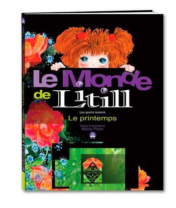 Couverture du livre « Monde de Litill...les quatres saisons t.4 ; le printemps » de Many Pops aux éditions Terre De Brume