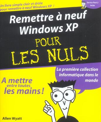 Couverture du livre « Remettre A Neuf Windows Xp » de Allen Wyatt aux éditions First Interactive