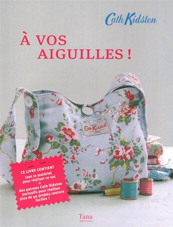 Couverture du livre « À vos aiguilles » de Catherine Kidston aux éditions Tana