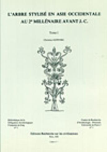 Couverture du livre « L'arbre stylisé en asie occidentale au 2e millénaire avant j.-c. » de Christine Kepinski aux éditions Documentation Francaise