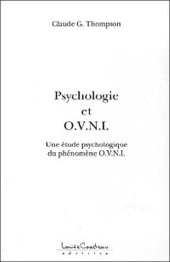 Couverture du livre « Psychologie et O.V.N.I. » de Claude G. Thompson aux éditions Louise Courteau