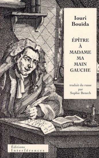 Couverture du livre « Épître à madame ma main gauche » de Iouri Bouida aux éditions Interferences