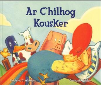 Couverture du livre « Ar c'hilhog kousker » de Lomaire Nuala Nic Con et O'Malley Donough aux éditions Al Lanv