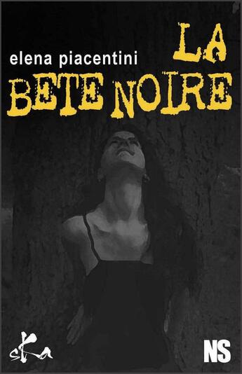 Couverture du livre « La bête noire » de Elena Piacentini aux éditions Ska