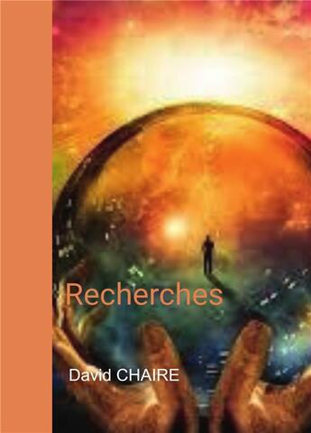 Couverture du livre « Recherches » de David Chaire aux éditions Bookelis