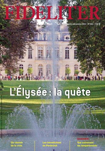 Couverture du livre « Fideliter t.264 ; l'Elysée : la quête » de  aux éditions Clovis