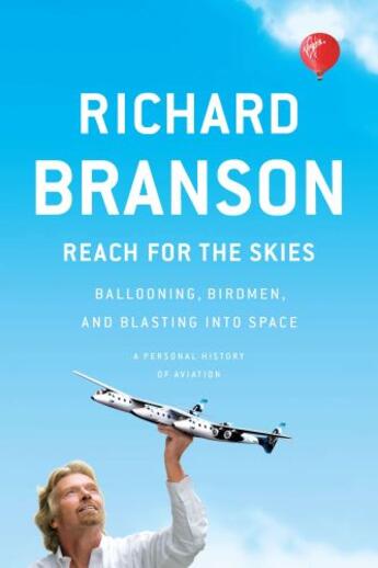 Couverture du livre « Reach for the Skies » de Richard Branson aux éditions Penguin Group Us