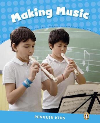 Couverture du livre « Making music ; reader CLIL ; niveau 1 » de Nicole Taylor aux éditions Pearson