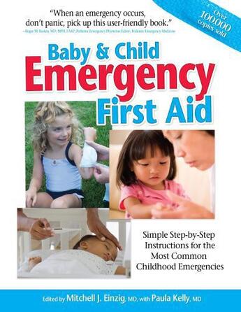 Couverture du livre « Baby & Child Emergency First Aid » de Mitchell J Einzing Md aux éditions Meadowbrook