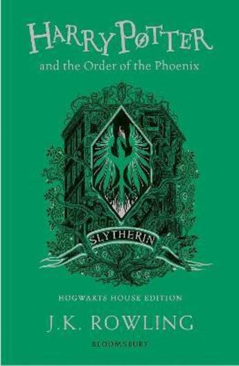 Couverture du livre « Harry potter and the order of the pheonix - slytherin edition » de J. K. Rowling aux éditions Bloomsbury