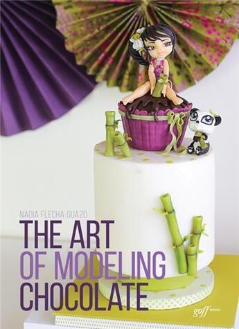 Couverture du livre « The art of modelling chocolate » de Nadia Flecha-Guazo aux éditions Acc Art Books