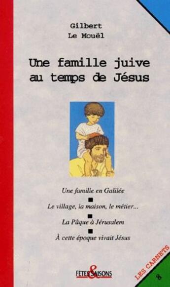 Couverture du livre « Une famille juive au temps de Jésus » de Gilbert Le Mouel aux éditions Cerf