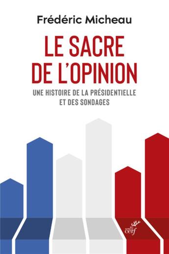 Couverture du livre « Le sacré de l'opinion » de Frederic Micheau aux éditions Cerf