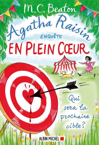 Couverture du livre « Agatha Raisin enquête Tome 34 : en plein coeur » de M. C. Beaton aux éditions Albin Michel