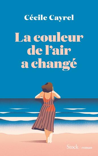 Couverture du livre « La couleur de l'air a changé » de Cayrel Cecile aux éditions Stock