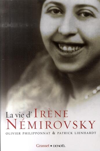 Couverture du livre « La vie d'Irène Némirovsky » de Lienhardt+Philipponn aux éditions Grasset