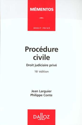 Couverture du livre « Procedure Civile Droit Judiciaire Prive » de Philippe Conte et Jean Larguier aux éditions Dalloz