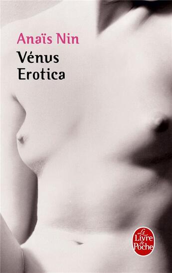 Couverture du livre « Venus erotica » de Anais Nin aux éditions Le Livre De Poche