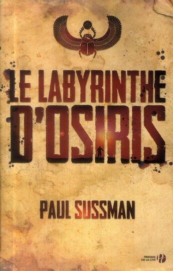 Couverture du livre « Le labyrinthe d'Osiris » de Paul Sussman aux éditions Presses De La Cite