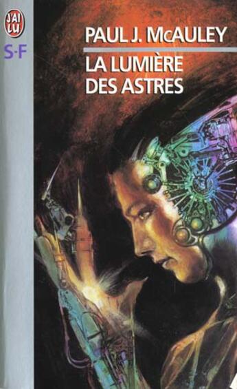 Couverture du livre « Lumiere des astres (la) » de Mc Auley Paul J. aux éditions J'ai Lu