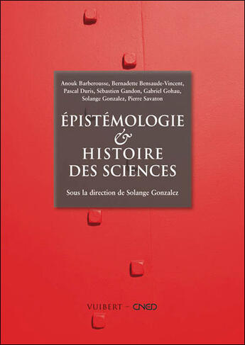 Couverture du livre « Épistémologie et histoire des sciences » de Solange Gonzalez aux éditions Vuibert